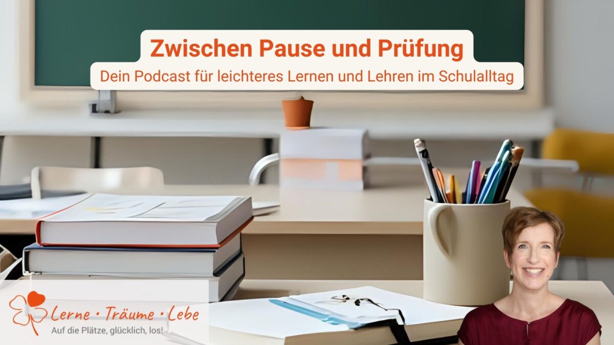 Dein Podcast für leichteres Lernen und Lehren im Schulalltag
